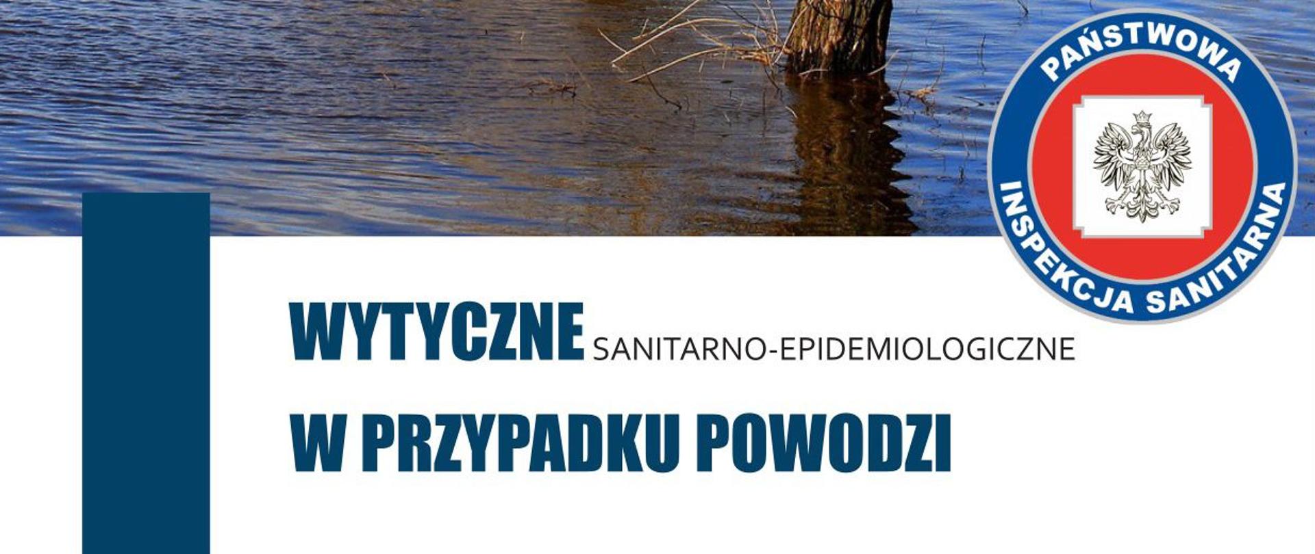 Wytyczne sanitarno-epidemiologiczne w przypadku powodzi