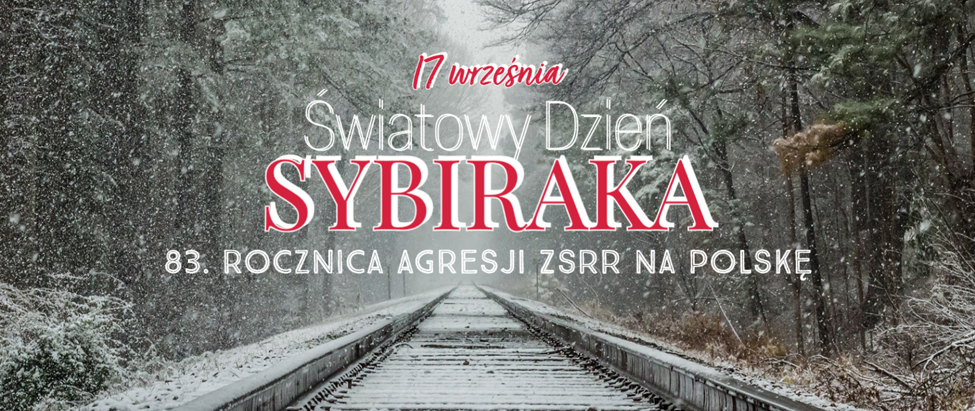 83. rocznica sowieckiej agresji na Polskę i Dzień Sybiraka