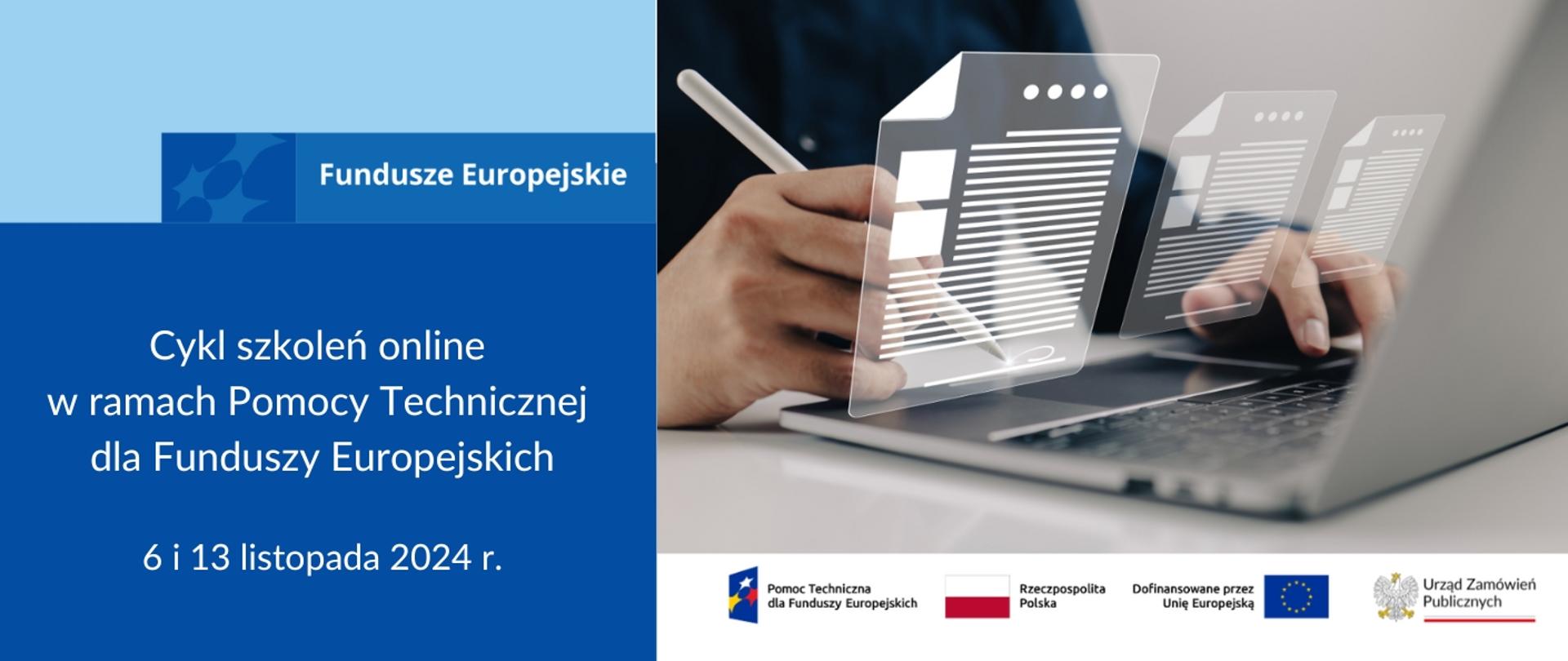 Cykl szkoleń online w ramach Pomocy Technicznej dla Funduszy Europejskich - 6 i 13 listopada 2024 r.