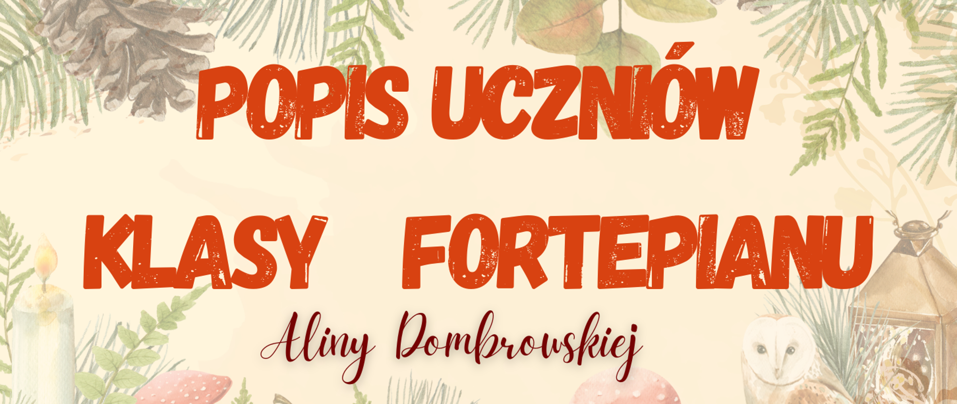 Popis uczniów klasy fortepianu aliny dombrowskiej