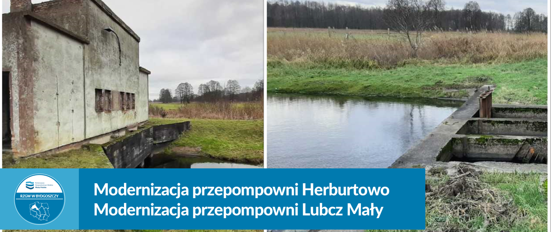 Modernizacja przepompowni Herburtowo i Lubcz Mały