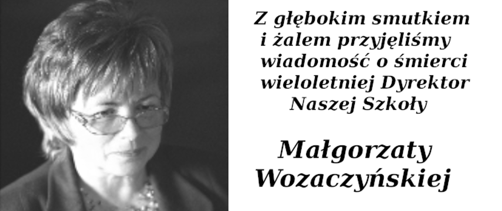 zdjęcie czarnobiałe byłej dyrektor ZPSM, obok napis.