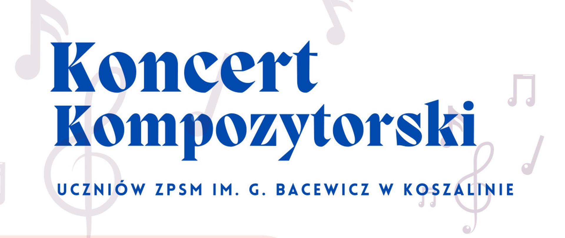 Plakat, na plakacie instrumenty i napis koncert kompozytorski, data i występujący