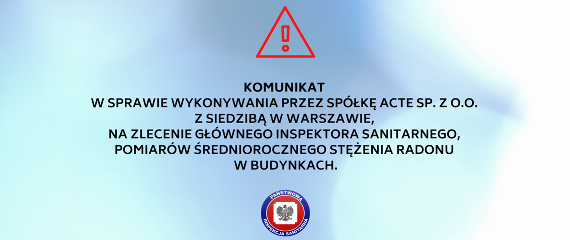 Komunikat w sprawie wykonywania pomiarów średniorocznego stężenia radonu w budynkach