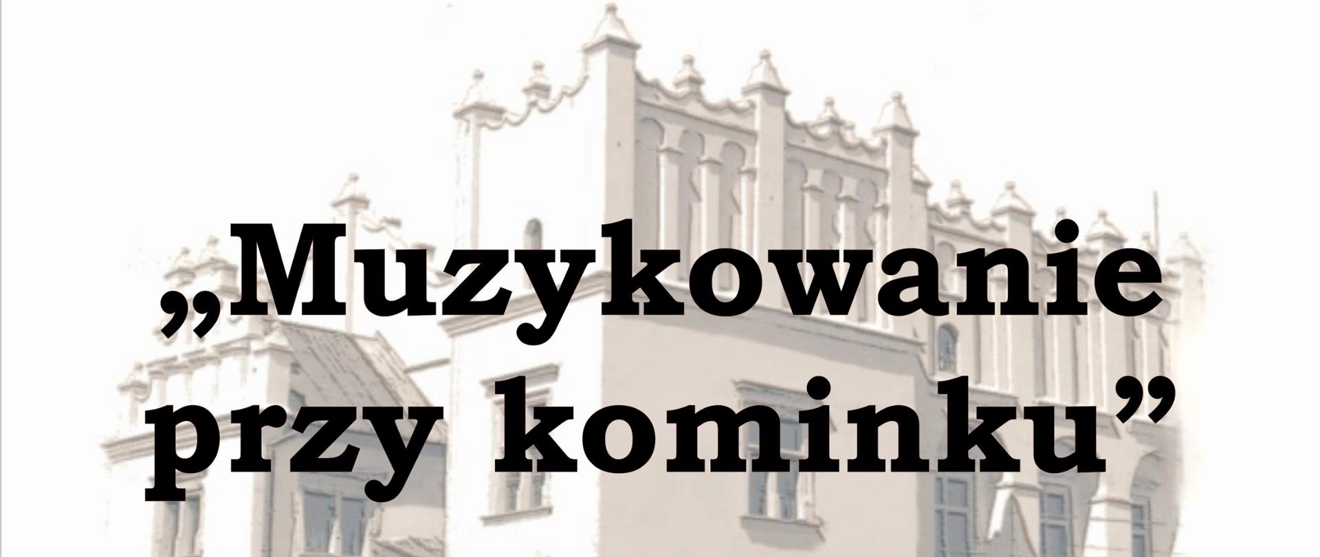 Muzyka w zacnym dworze