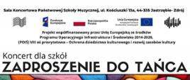 Plakat informacyjny dotyczący koncertu Zaproszenie do tańca, odbywającego się w dniu 17.05.2024 o godz. 10.00 i 11.30