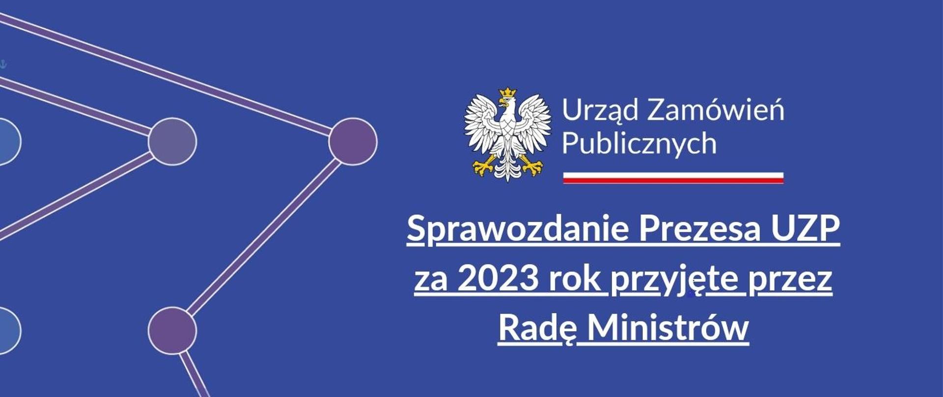 Sprawozdanie Prezesa UZP z funkcjonowania systemu zamówień publicznych w 2023 roku