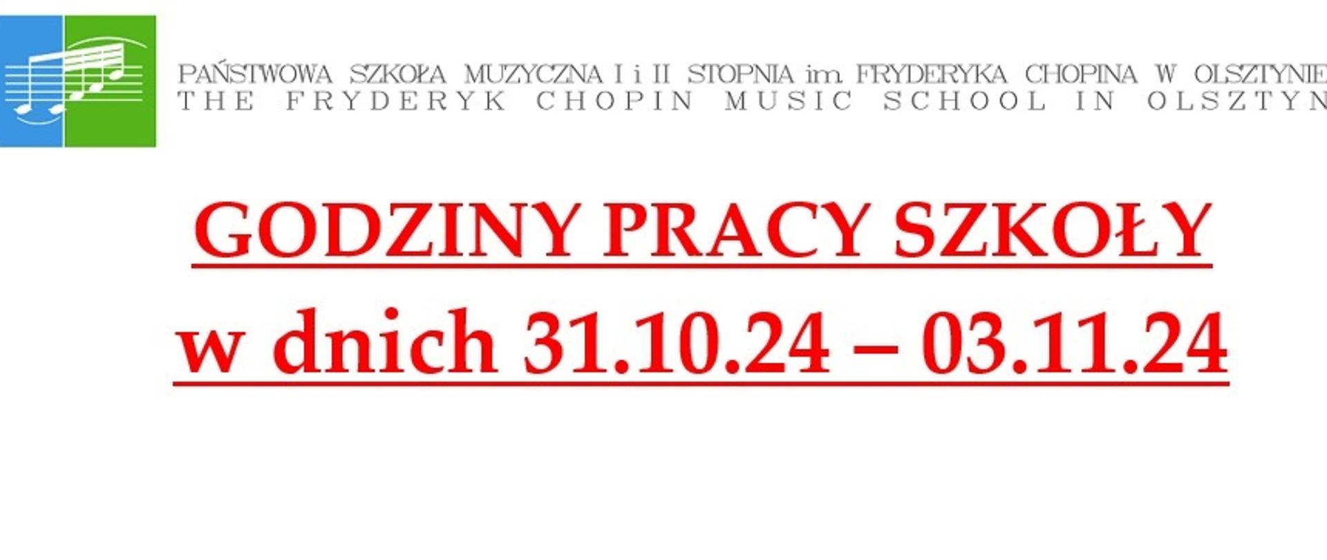 Godziny pracy szkoły w dniach 31.10.2024-03.11.2024