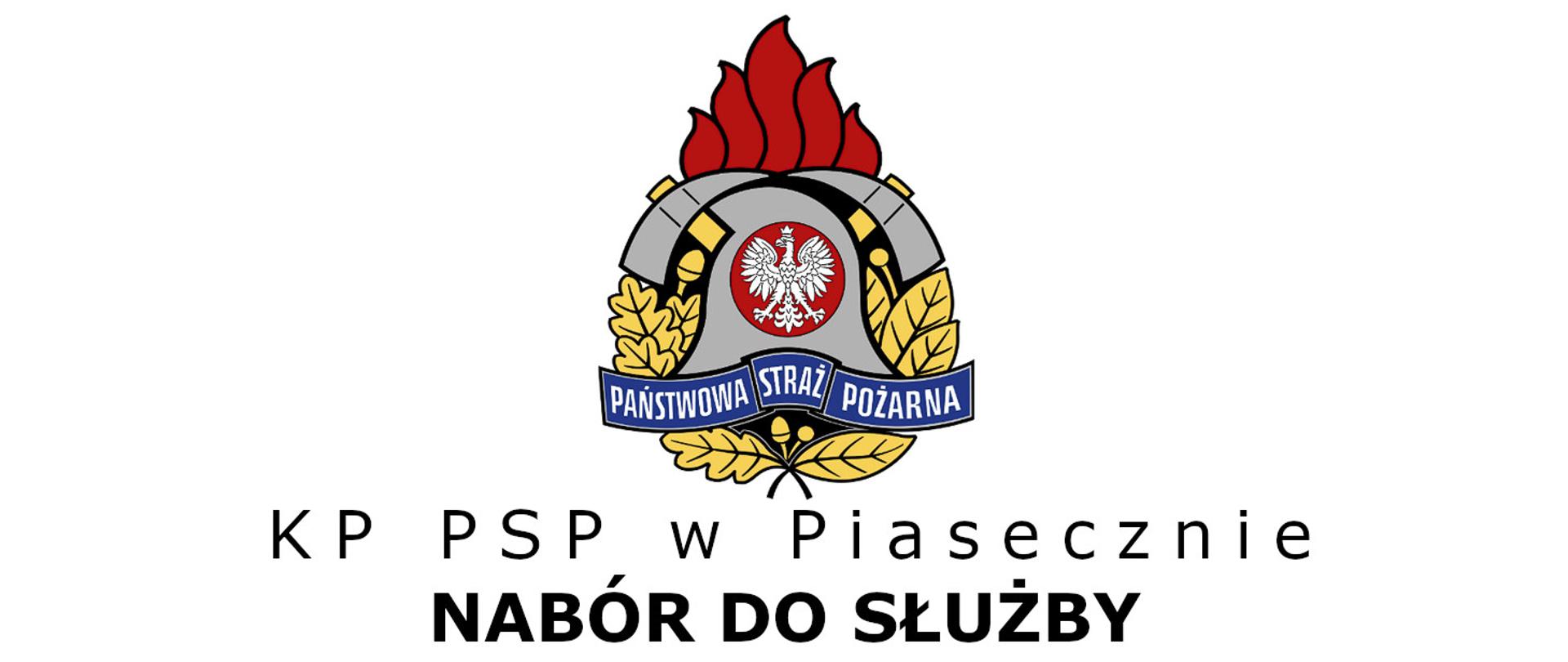 Baner Centralnie u góry logo PSP poniżej napis KP PSP w Piasecznie NABÓR DO SŁUŻBY
