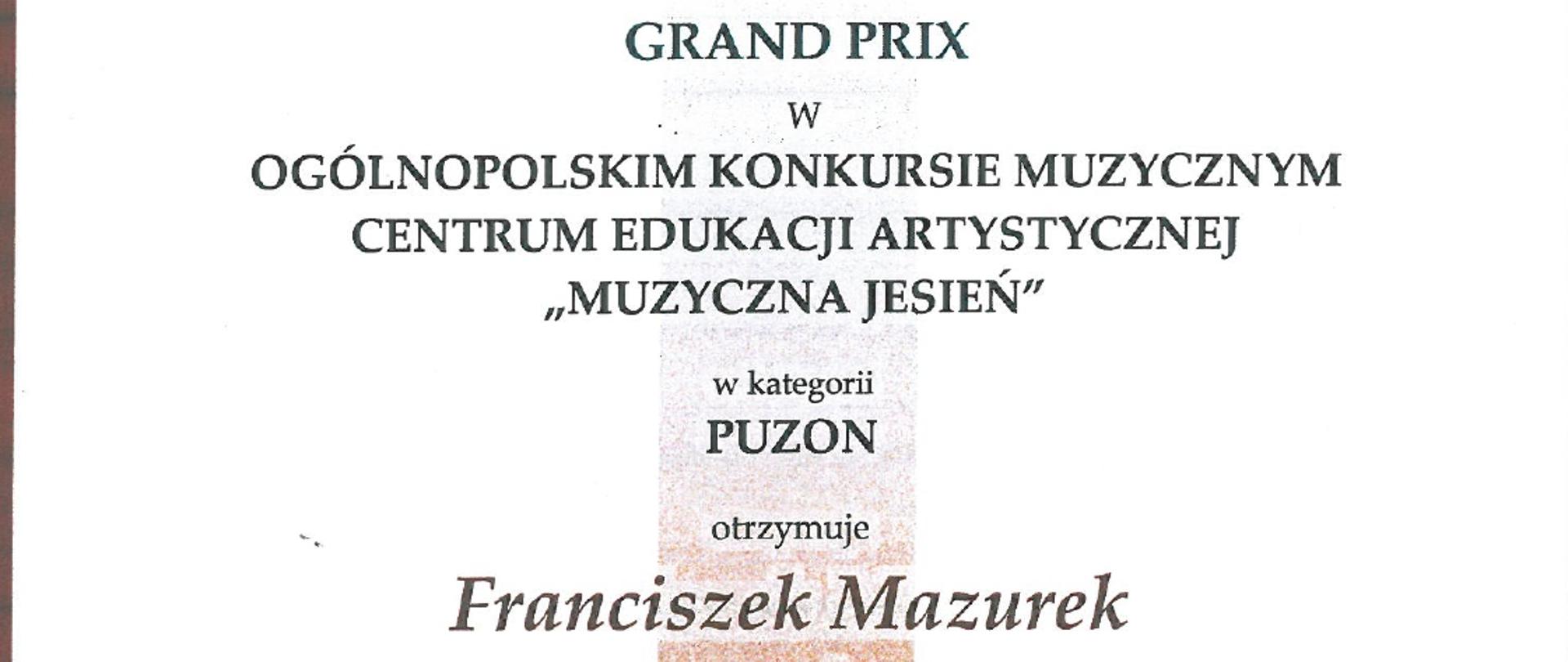 Grafika przedstawia dyplom z napisem Grand Prix "Muzyczna Jesień" Franciszek Mazurek