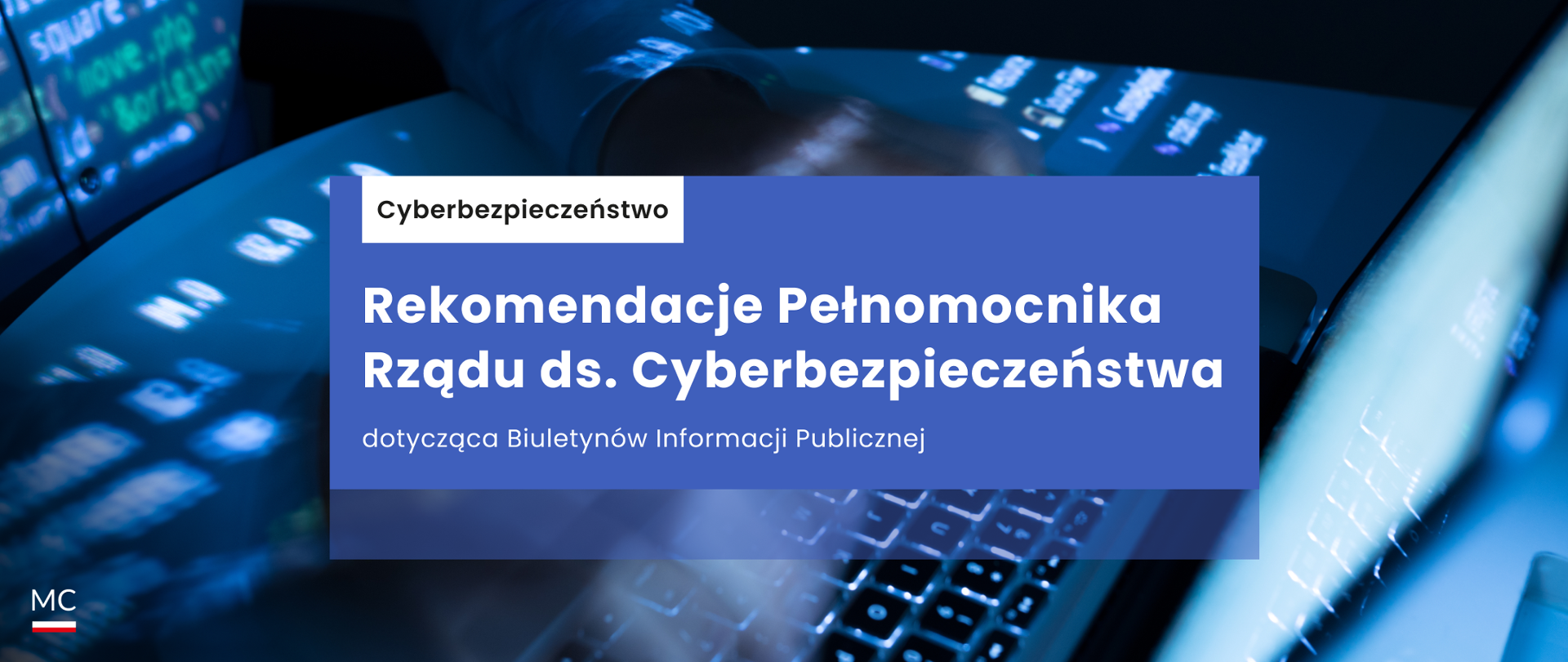 Rekomendacja Pełnomocnika Rządu ds. Cyberbezpieczeństwa dotycząca Biuletynów Informacji Publicznej