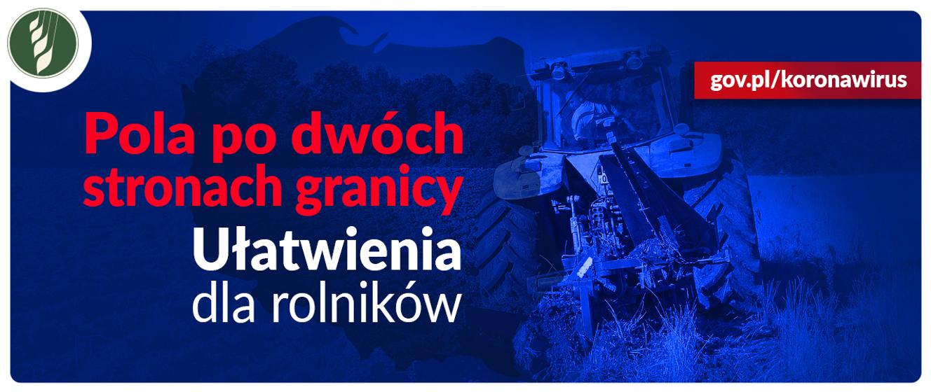 Pola Po Dwóch Stronach Granicy Ułatwienia Dla Rolników Ministerstwo Rolnictwa I Rozwoju Wsi 8112