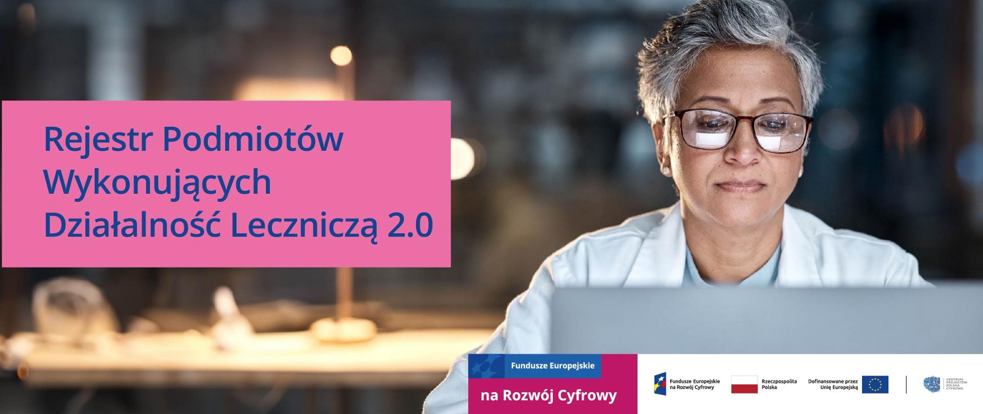 Rejestr Podmiotów Wykonujących Działalność Leczniczą 2.0