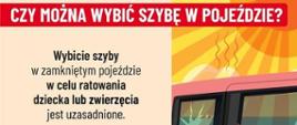 Czy można wybić szybę w pojeździe?