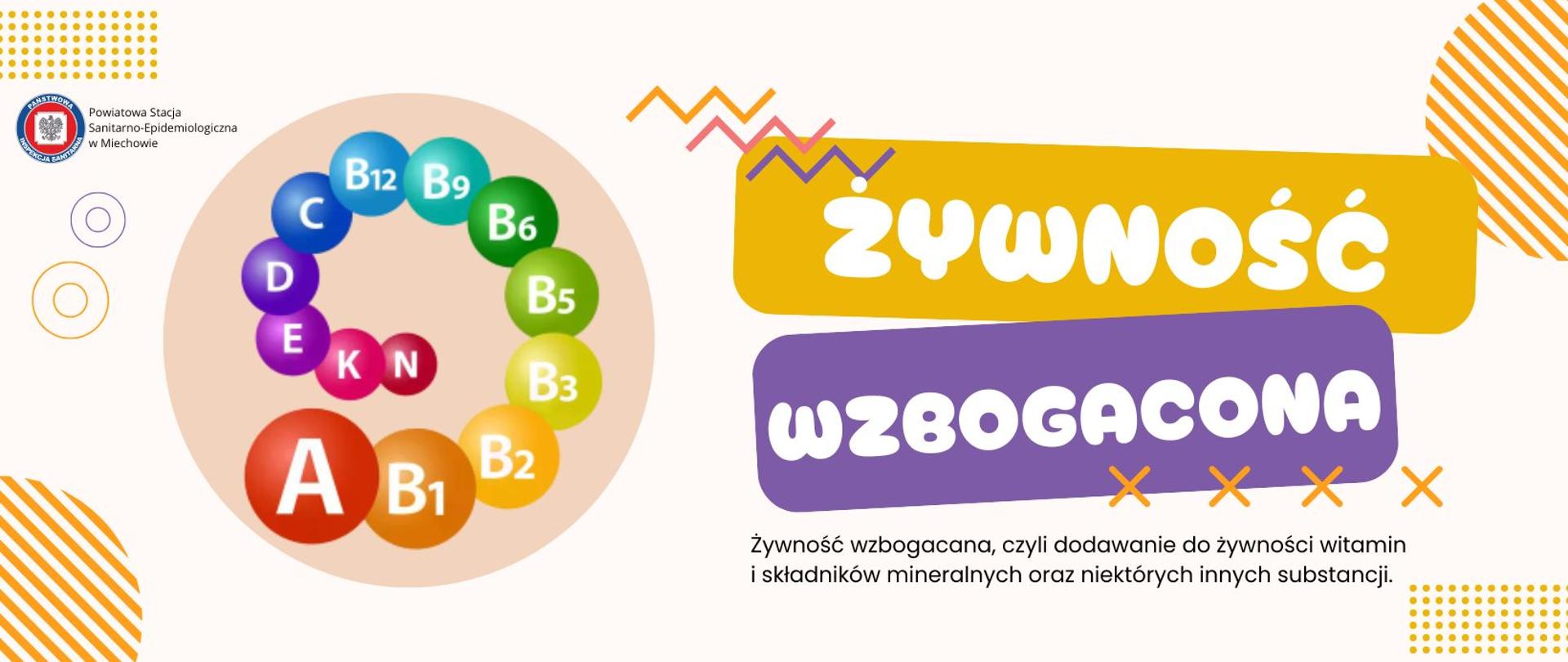 Symbole witamin oraz napis Żywność Wzbogacona