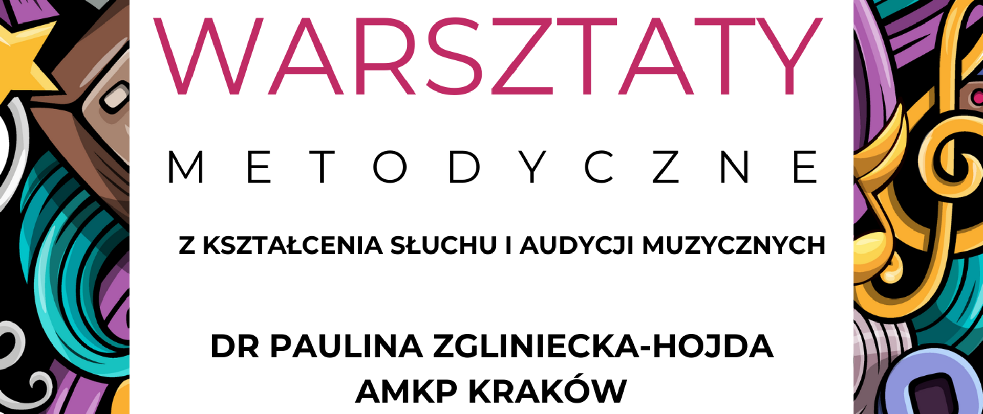 Grafika plakatu to bardzo kolorowe tło z nutkami, zeszytami nutowymi, gitarą, klawiatura fortepianową i serpentynami- wszystko to na siebie nachodzi bardzo gęsto. Na pierwszym planie na białym tle znajdują się następujące informacje:. W lewym górnym rogu logo szkoły a obok pełna nazwa szkoły i sekcji organizującej wydarzenie - Państwowa Szkoła Muzyczna I i II st. im. Fryderyka Chopina w Nowym Targu, Sekcja Przedmiotów Ogólnomuzycznych. Następnie pełna nazwa wydarzenia: Warsztaty Metodyczne z Kształcenia Słuchu i Audycji Muzycznych, Następnie kto poprowadzi warsztaty- dr Paulina Zgliniecka-Hojda AMKP Kraków, 16 grudnia ( poniedziałek) 2024 r. godz. 13.00 - 17.00. Zajęcia przedmiotów teoretycznych w tym dniu są odwołane ( z wyłączeniem klasy VIb/6)