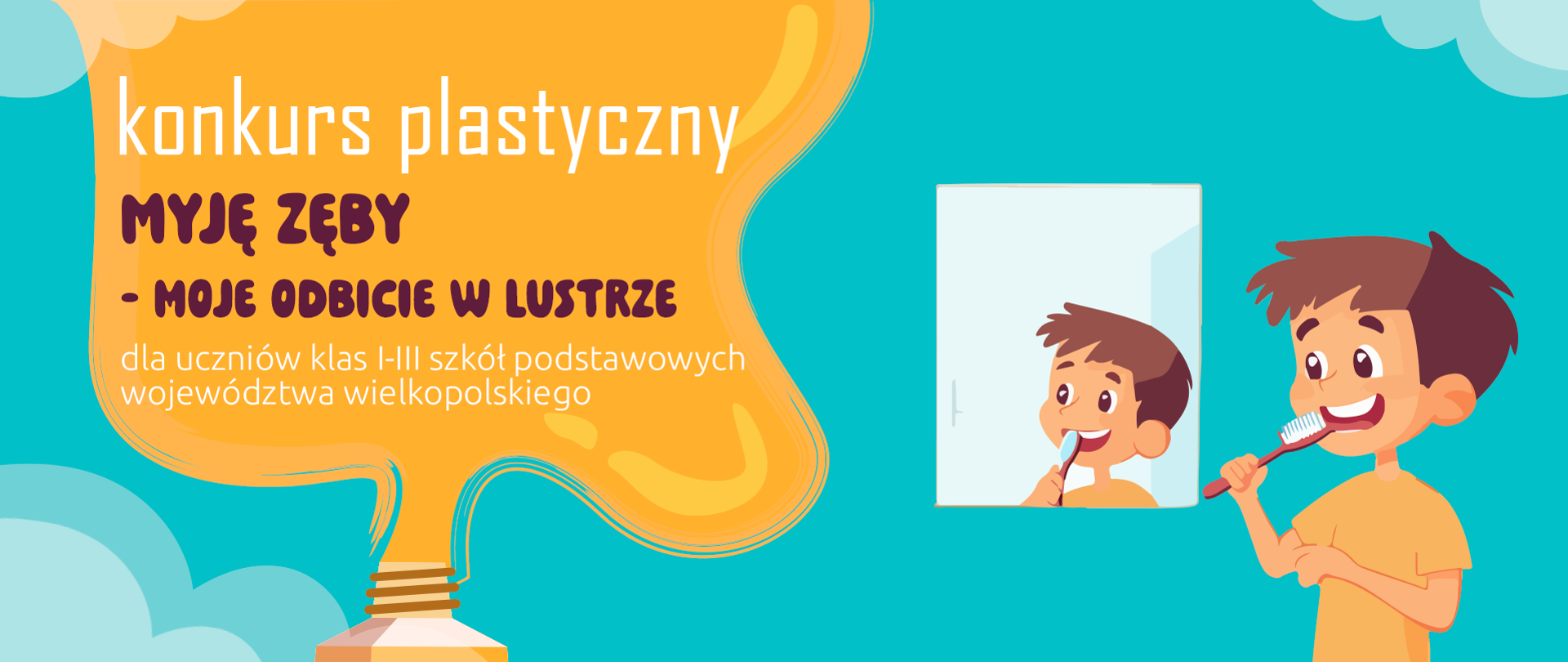 Baner konkursowy - myję zęby - moje odbicie w lustrze, rysunek dziecka myjącego zęby