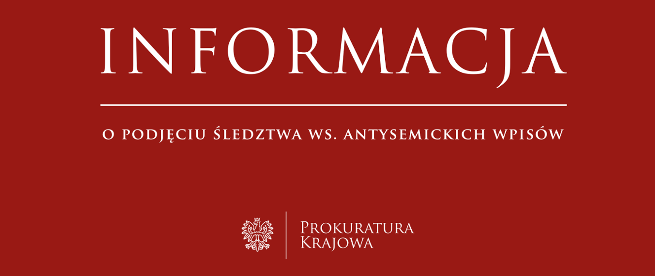 Podjęcie postępowania w sprawie antysemickich wpisów - Prokuratura Krajowa - Portal Gov.pl