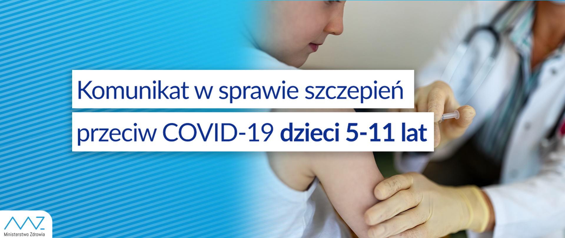 Komunikat nr 15 Ministra Zdrowia w sprawie szczepień przeciw COVID-19 dzieci 5-11 lat