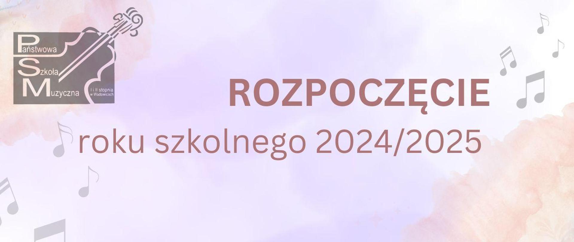 Rozpoczęcie roku szkolnego 2024-2025