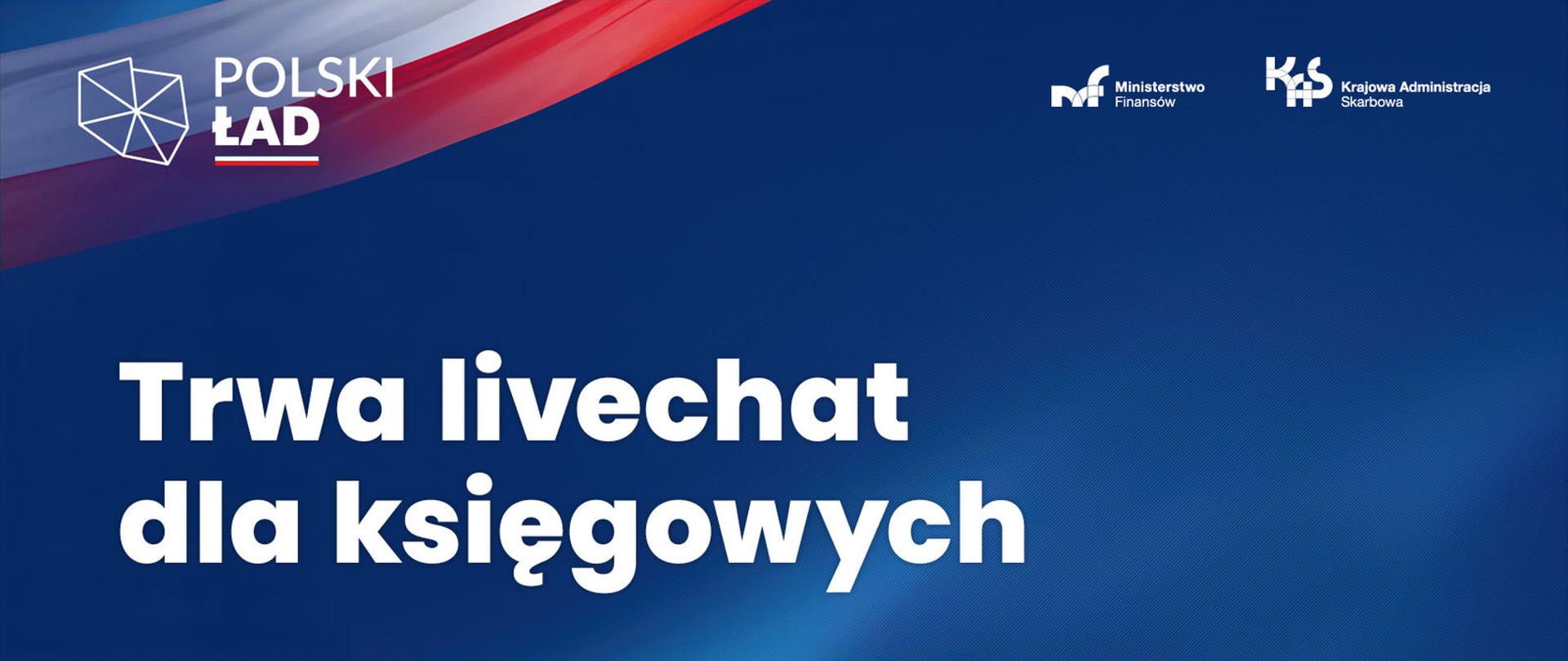 Polski Ład. Trwa livechat dla księgowych.