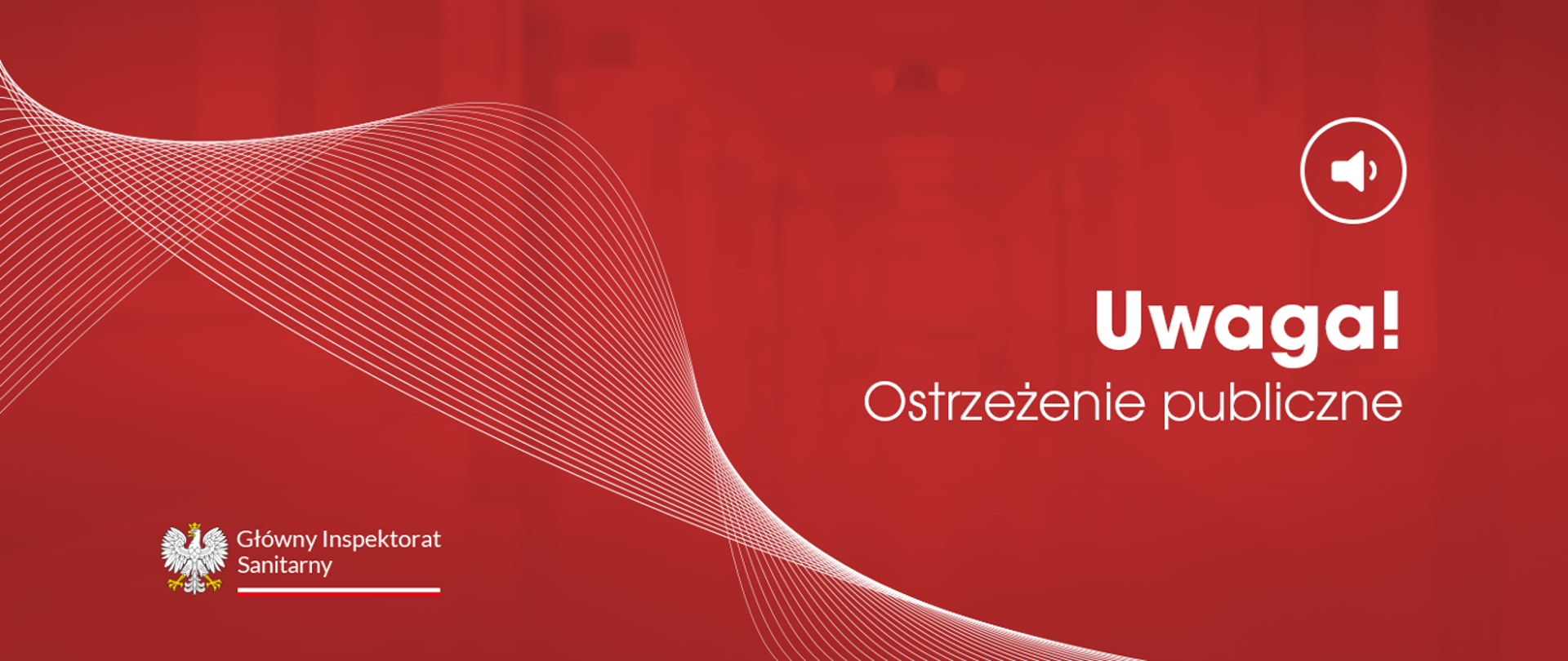 Główny Inspektorat Sanitarny. Uwaga Ostrzeżenie publiczne