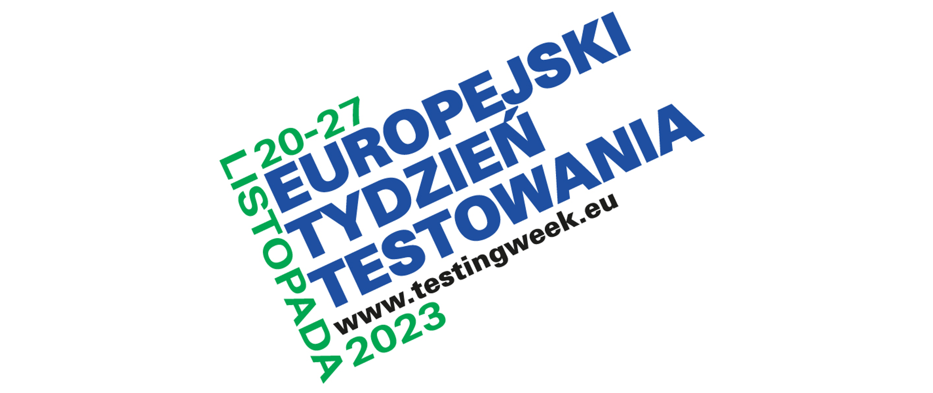 Napis: Europejski Tydzień Testowania 20-27 listopada 2023