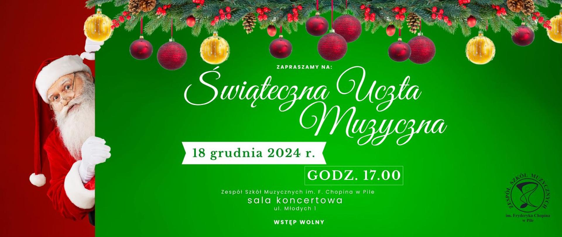 Na zielonym tle, widoczna na górze girlanda z kolorowymi bombkami czerwonymi i żółtymi. Z lewej strony z za zielonego tła wygląda Mikołaj w biało czerwonym stroju. Na środku białymi literami informacja o miejscu, dacie i czasie wydarzenia.