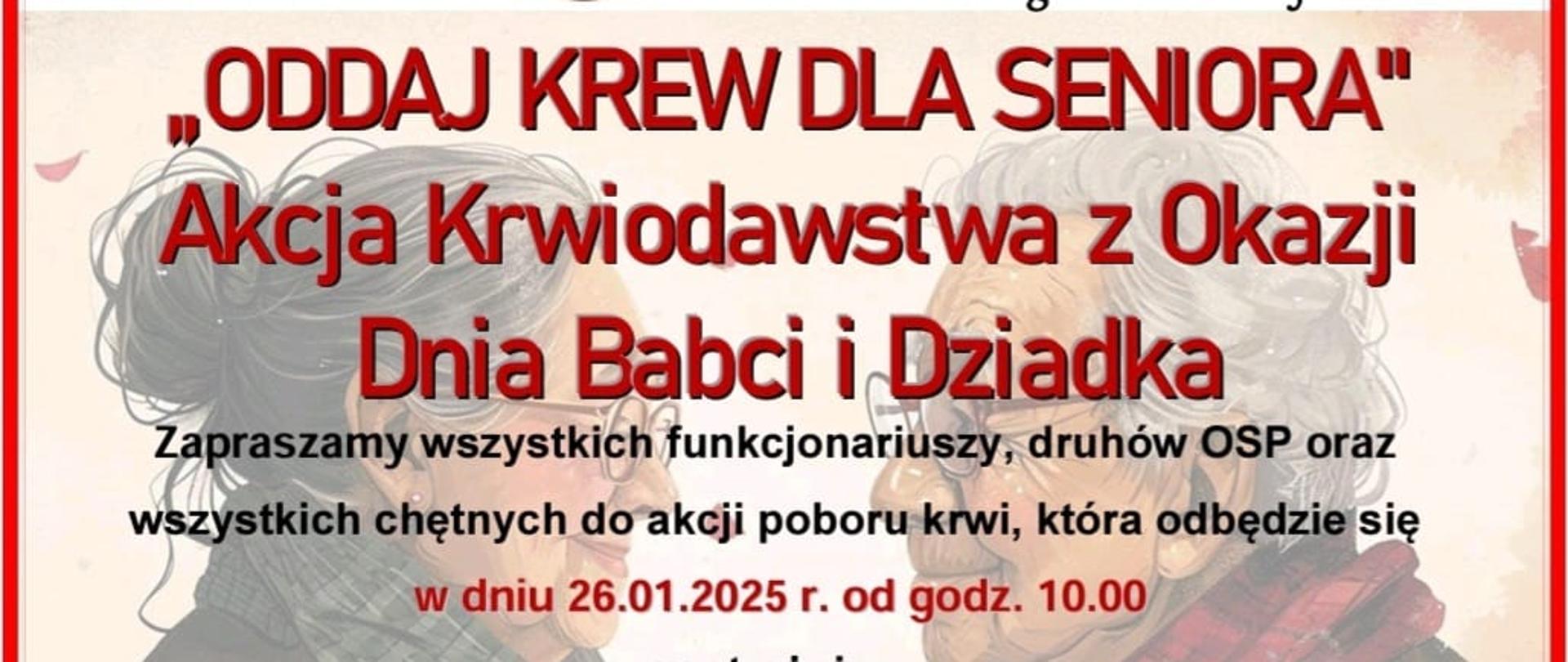 „ODDAJ KREW DLA SENIORA"
Akcja Krwiodawstwa z Okazji Dnia Babci i Dziadka
Zapraszamy wszystkich funkcjonariuszy, druhów OSP oraz wszystkich chętnych do akcji poboru krwi, która odbędzie się w dniu 26.01.2025 r. od godz. 10.00 w strażnicy Komendy Powiatowej Państwowej Straży Pożarnej w Stargardzie ul. Bogusława V 21
Dla każdego dawcy drobny poczęstunek
DRODZY KRWIODAWCY
W Nowym Roku życzymy Wszystkim Honorowym Dawcom Krwi oraz osobom, którym bliska jest idea honorowego krwiodawstwa, dużo zdrowia, wiele sił, energii i pasji do pomocy drugiemu człowiekowi i po prostu szczęścia. Z całego serca życzymy, aby 2025 rok był najlepszym w Waszym dotychczasowym życiu! Bądźmy razem, wspierajmy się, pomagajmy sobie wzajemnie. Jest spora grupa ludzi starszych, którzy potrzebują, często systematycznych transfuzji krwi. Każda kropla krwi jest bezcenna, to jest lek, którego nie można w żaden sposób wyprodukować. Może go podarować tylko drugi człowiek. Tylko dzięki ofiarności dawców możliwe jest niesienie pomocy pacjentom, którzy w czasie leczenia wymagają użycia krwi lub jej składników.
Bo łączy nas krew,, która ratuje życie i tętni w nas dobro!!!!!
Wszelkie informację: Mirosław Kacprzak tel. 668 359 512, Michał Smela tel. 731 411 112.