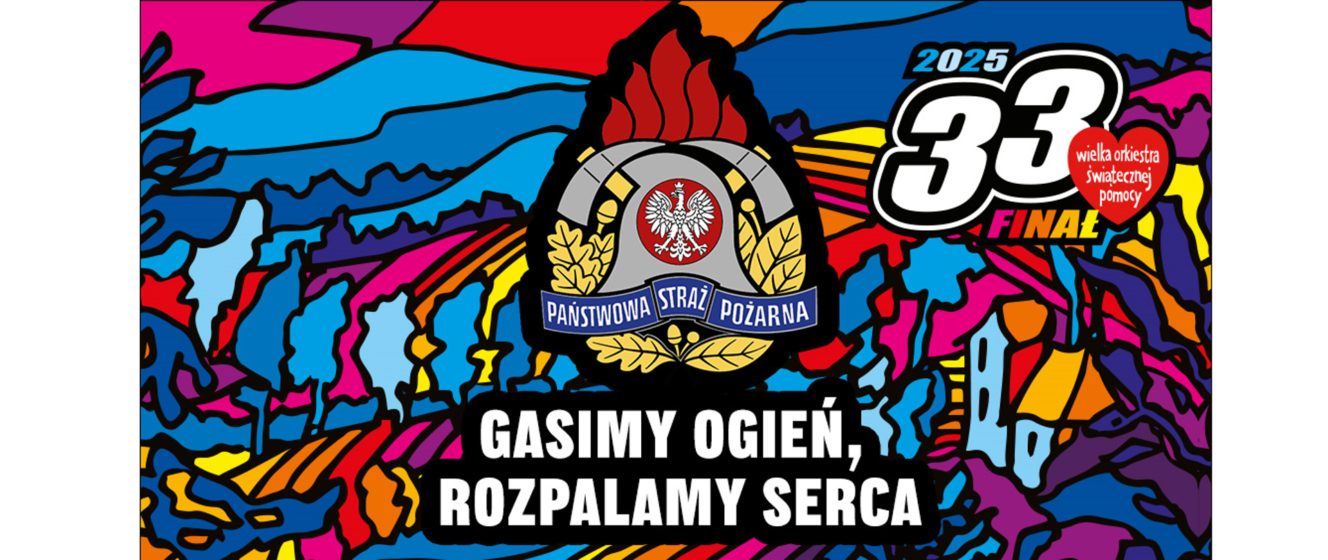 Grafika przedstawia logo kolorowe logo Państwowej Straży Pożarnej z białym podpisem gasimy ogień, rozpalamy serca. W prawym górnym roku grafika serca z napisem Wielka orkiestra świątecznej pomocy. W tle kolorowy pejzaż w abstrakcyjnych kolorach. 