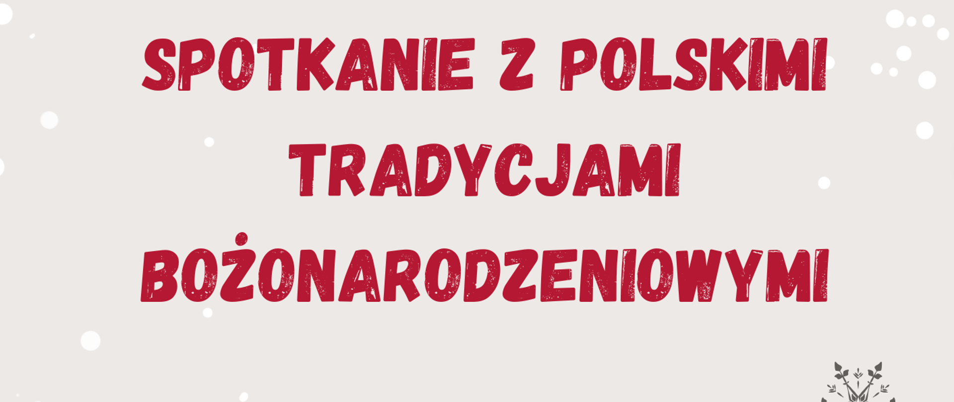 spotkanie z polskimi tradycjami