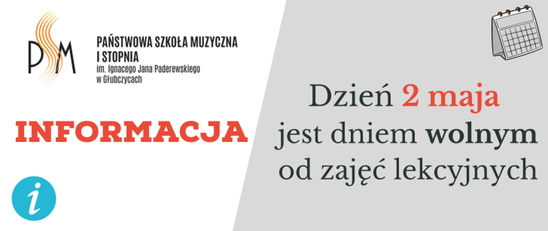 Baner informacyjny z tekstem: Dzień 2 maja jest dniem wolnym od zajęć lekcyjnych