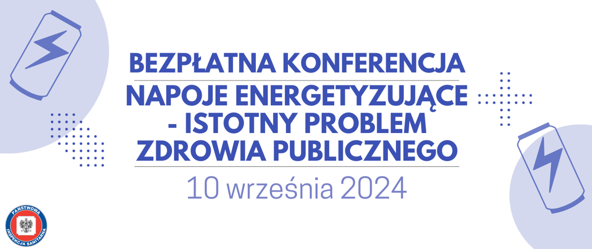 Baner przedstawia informację o konferencji na temat napojów energetyzujących.