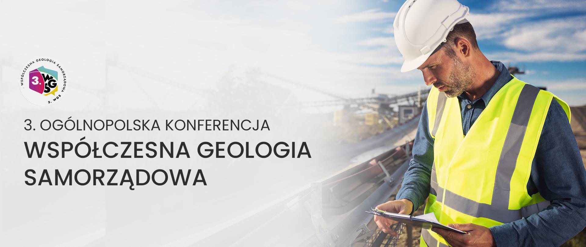 Trzecia Ogólnopolska Konferencja Współczesna geologia samorzadowa