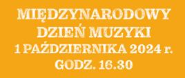 Zaproszenie na krótki występ uczniów naszej szkoły z okazji Międzynarodowego Dnia Muzyki. Na plakatach widać dużo instrumentów w różnych kolorach.