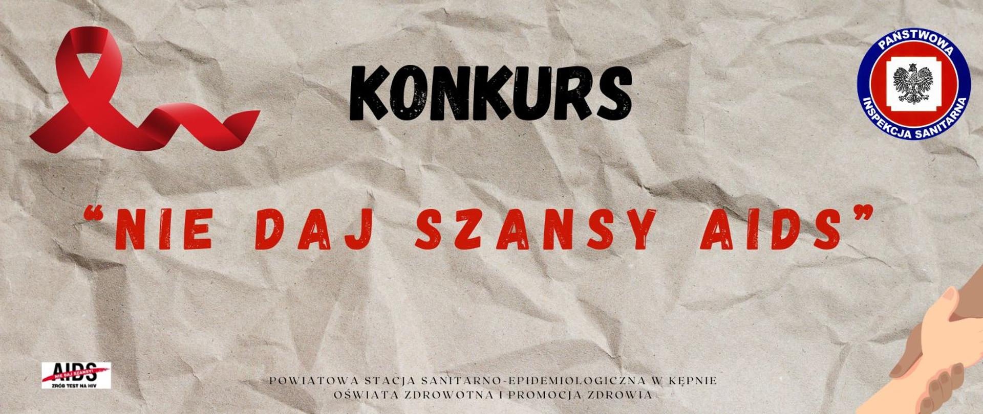 KONKURS "NIE DAJ SZANSY AIDS"