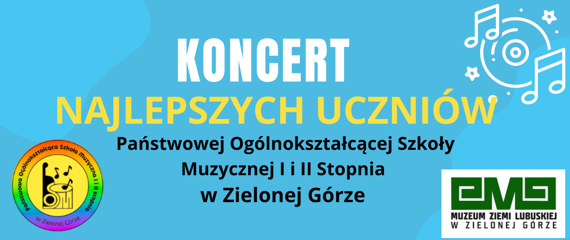 Banner jest utrzymany w niebieskiej kolorystyce. W prawym górnym rogu jest umieszczona biała grafika przedstawiająca płytę winylową z nutami. Na samym środku widnieje napis w kolorze białym KONCERT, na żółto zostało napisane NAJELEPSZYCH UCZNIÓW oraz na czarno Państwowej Ogólnokształcącej Szkoły Muzycznej I i II stopnia. W lewym dolnym rogu umieszczone jest logo szkoły, w prawym dolnym logo Muzeum Ziemi Lubuskiej.