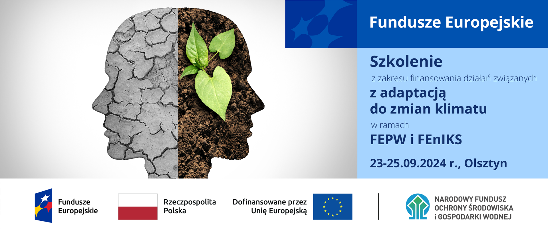 Infografika dotycząca szkolenia dla potencjalnych beneficjentów/beneficjentów z zakresu finansowania działań związanych z adaptacją do zmian klimatu w ramach FEPW 2021-2027 oraz FEnIKS 2021-2027. Po lewej stronie wizualizacja zmian klimatycznych, po prawej logo Funduszy Europejskich, na dole ciąg znaków: FE, RP, UE i NFOŚiGW.