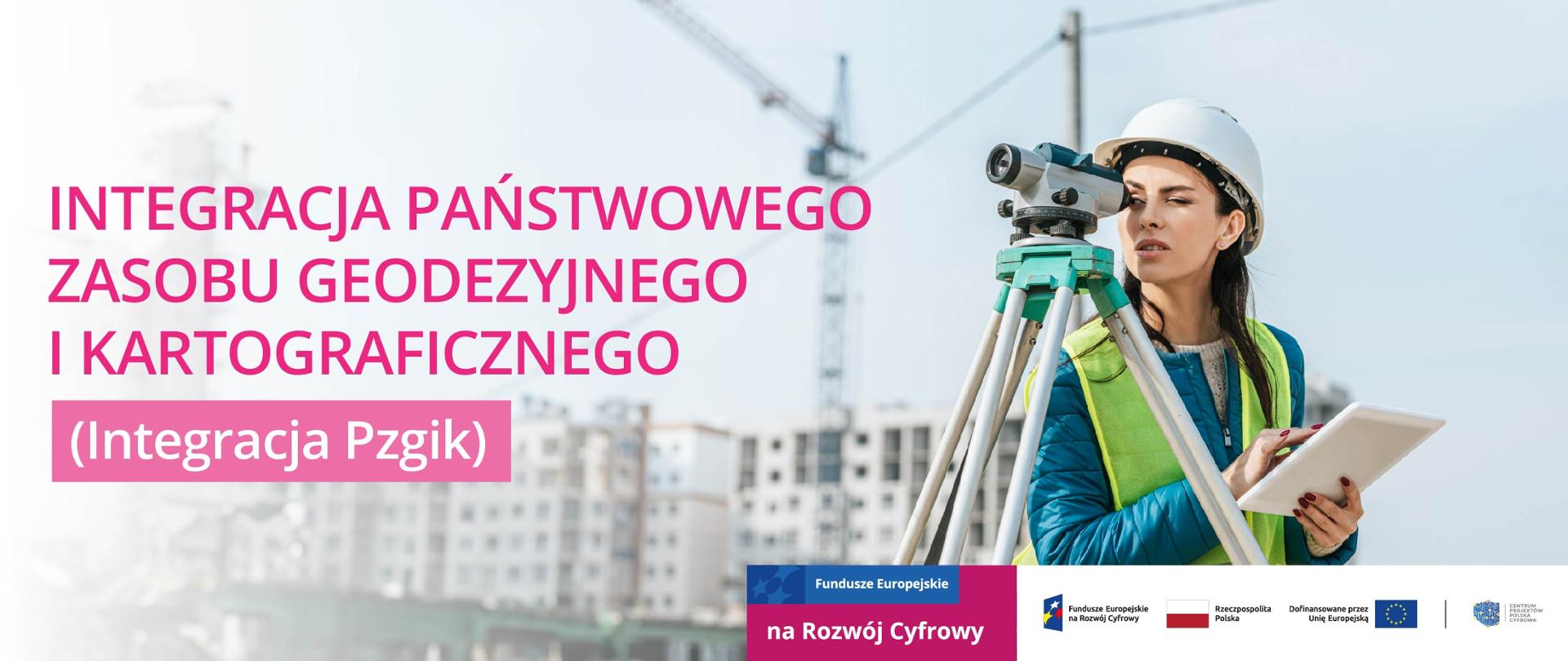 Integracja państwowego zasobu geodezyjnego i kartograficznego (Integracja Pzgik)