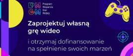 Rozpoczął się nabór wniosków do „Programu Wsparcia Gier Wideo”