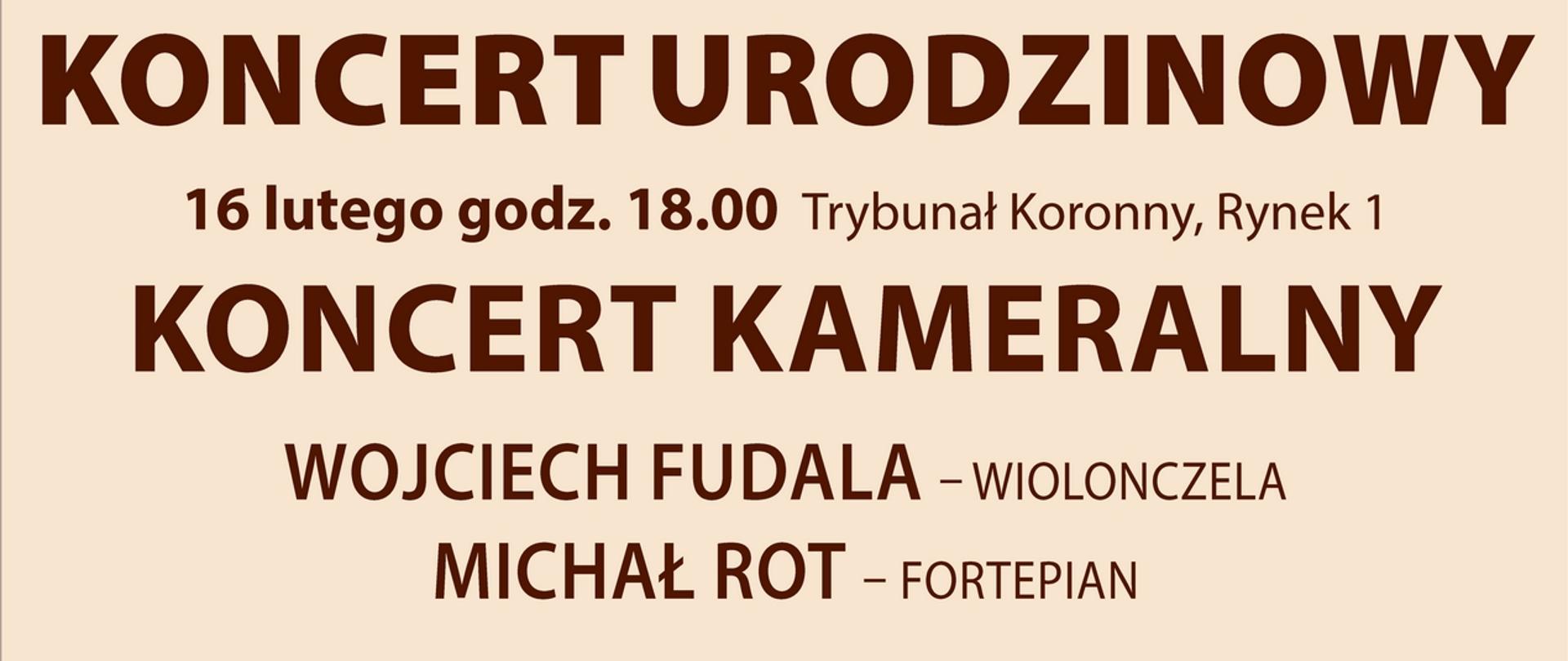 Plakat zapowiada koncert w związku z setną rocznica urodzin kompozytora Andrzeja Nikodemowicza. Organizowany jest przez Towarzystwo Muzyczne im. Henryka Wieniawskiego w Lublinie. W nagłówku tego plakatu napisano 2025 rokiem Andrzeja Nikodemowicza w setną rocznicę urodzin, Lwów 1925 - Lublin 2017.Pod spodem na beżowym tle, brązowymi literami napisano: Koncert Urodzinowy, 16 lutego godz. 18:00 Trybunał Koronny, Rynek 1, Koncert kameralny, Wojciech Fudala - wiolonczela, Michał Rot - fortepian, program: Andrzej Nikodemowicz - Wariacje na temat Haendla "Samson nr 22" op. 134 na wiolonczelę solo, Andrzej Nikodemowicz 6 medytacji op. 103 na fortepian, Andrzej Nikodemowicz - Preludium Des - dur op. 4 na fortepian, Witold Lutosławski - Grave Metamorfozy, Franc Schubert - Sonata Arpeggione D 821, Bohusłav Martinu - Wariacje na temat Rossiniego, Teresa Księska-Falger - słowo o muzyce, wstep wolny.
W stopce umieszczono loga patronów medialnych: TVP3, 80 lat UMCS, Ogólnokształcącej Szkoły Muzycznej I i II stopnia im. K. Lipińskiego w Lublinie, Radio Wnet, Radio Plus, Projekt zorganizowany dzięki wsparciu Miasta Lublin.
