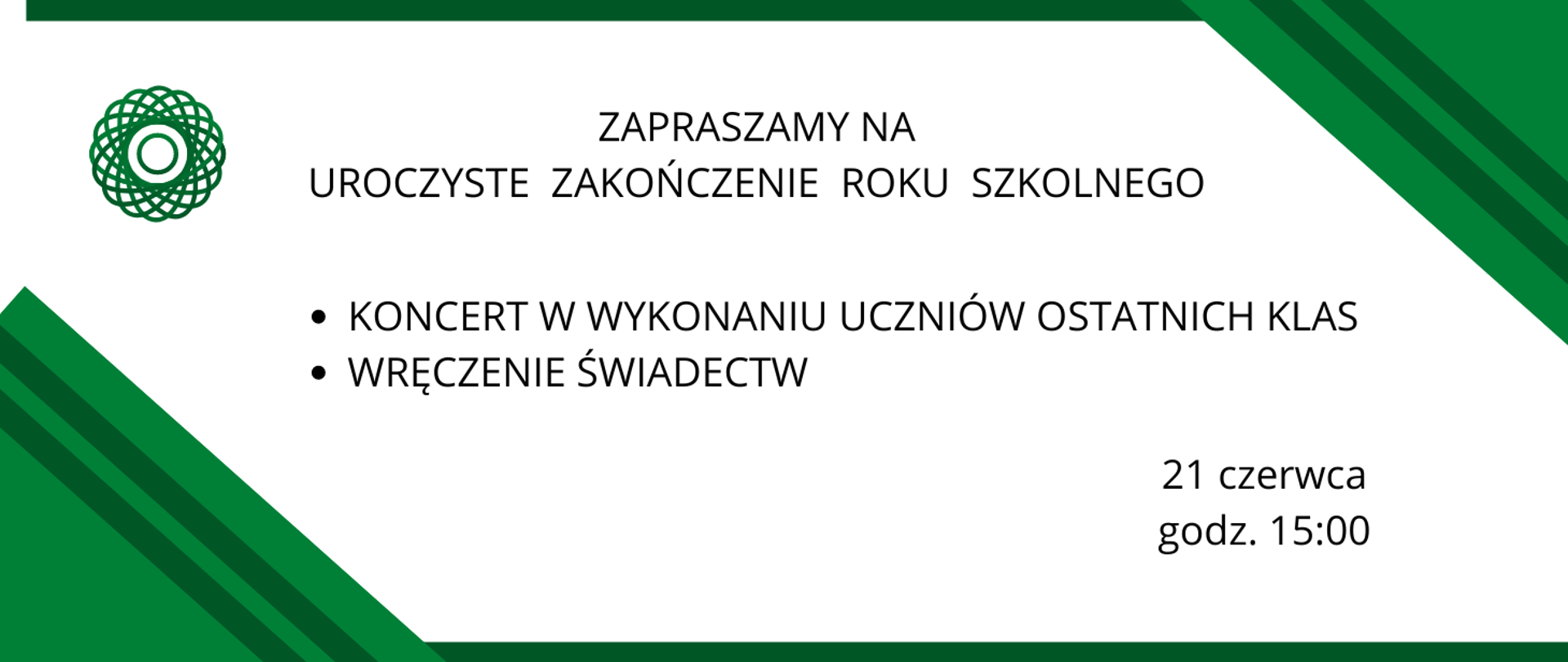 informacja o zakończeniu roku szkolnego, białe tło z zielonymi paskami