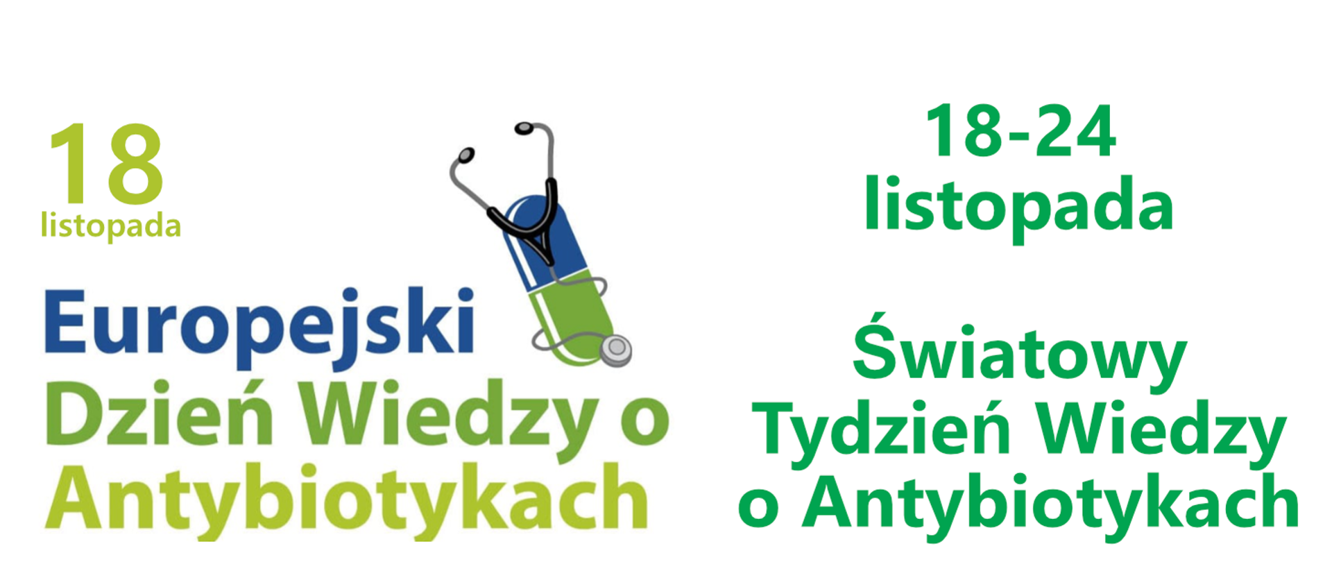 na białej planszy napis - Europejski Dzień Wiedzy o Antybiotykach i Światowy Tydzień Wiedzy o Antybiotykach