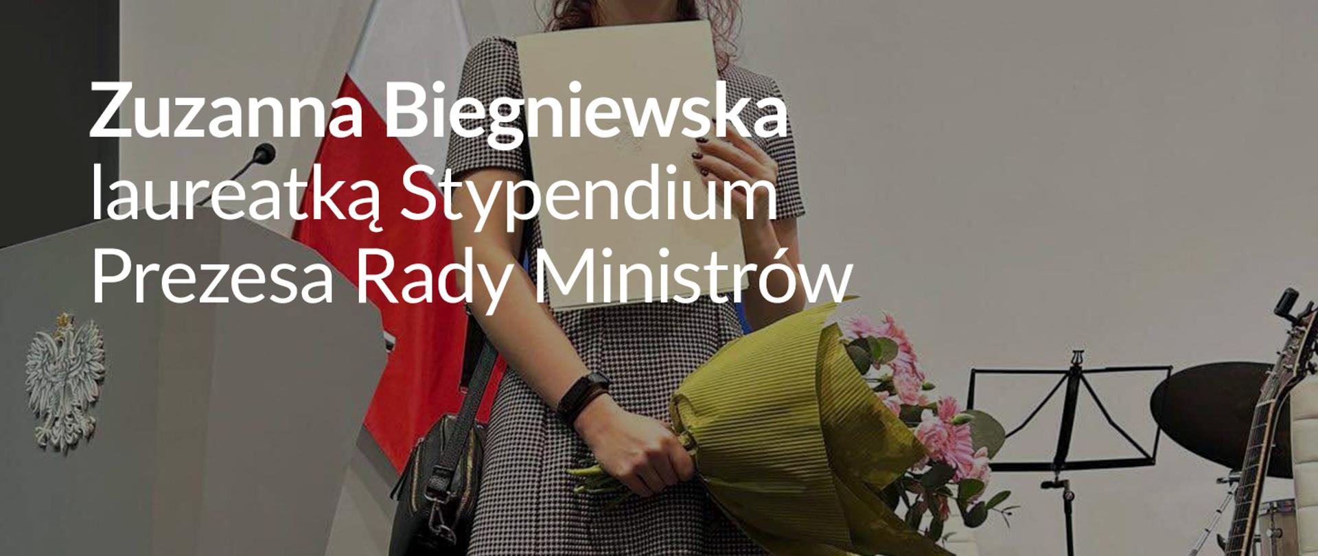 Zuzanna Biegniewska laureatką Stypendium Prezesa Rady Ministrów