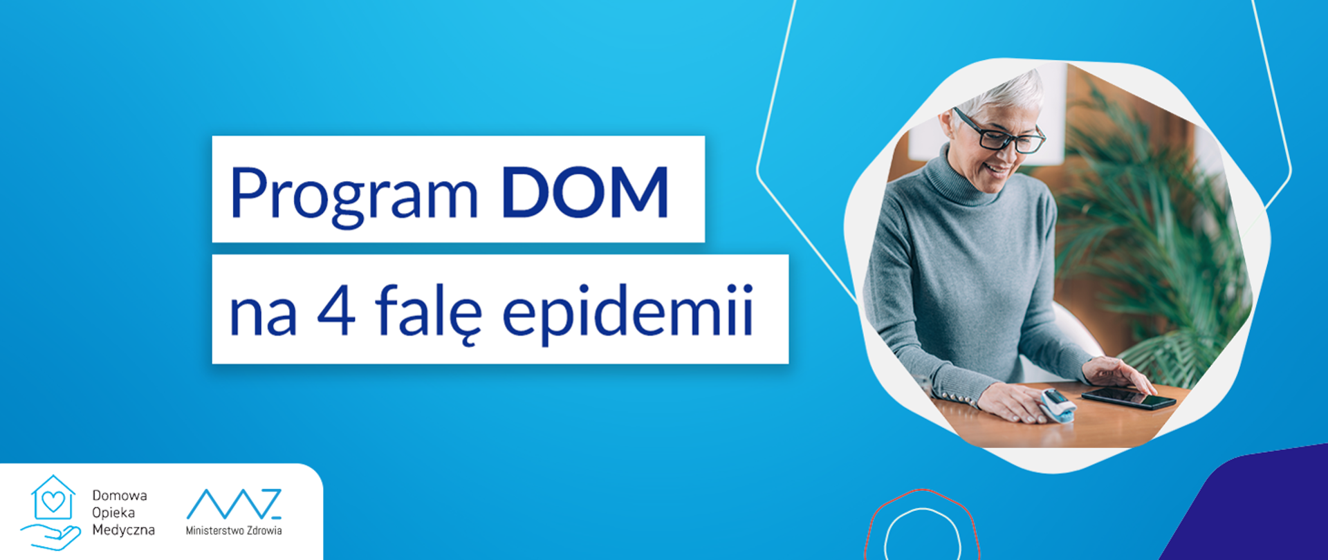 Program DOM na 4 falę epidemii