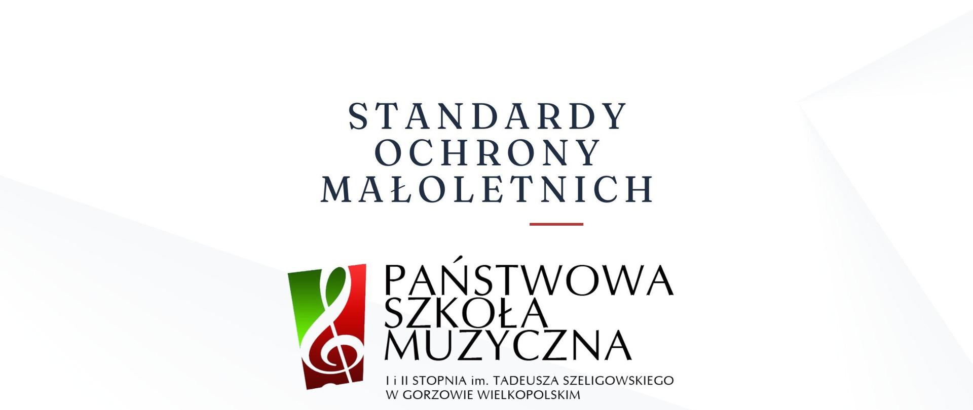 Baner - Standardy ochrony małoletnich - napis na białym tle.
Logotyp szkoły