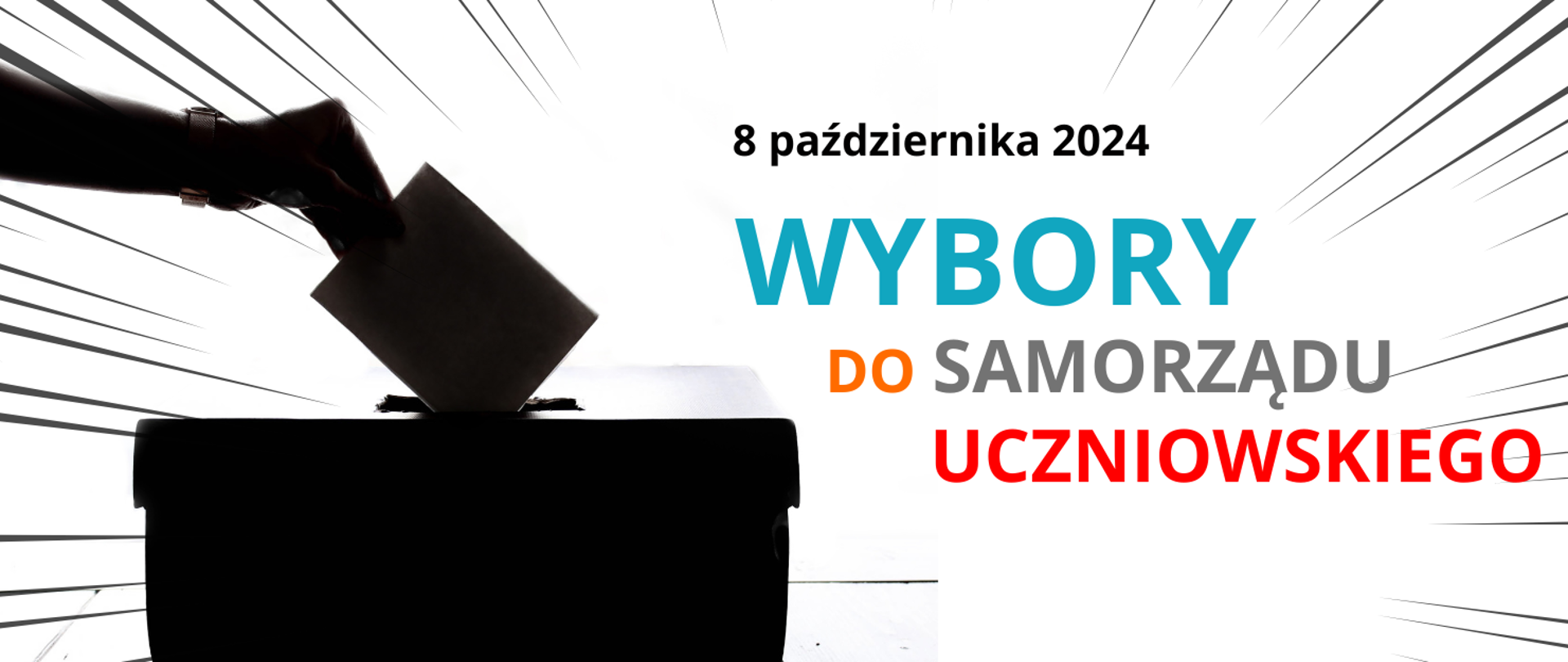 Wielobarwna grafika informująca o wyborach do samorządu uczniowskiego w dniu 8 października 2024. W tle urna wyborcza i ręka wkładająca do niej kartę do głosowania