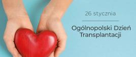 26 stycznia Ogólnopolski Dzień Transplantacji - format panorama