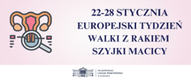 Europejski Tydzień Walki z Rakiem Szyjki Macicy