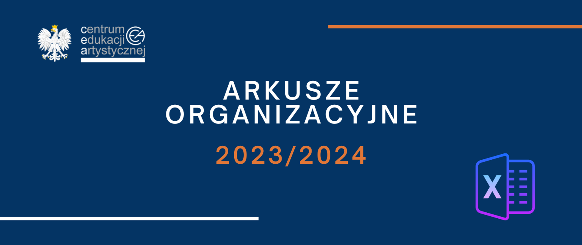 Niebieska grafika z logo CEA w lewym górnym rogu ikoną excel w prawym dolnym rogu i tekstem "Arkusze organizacyjne 2023/2024"